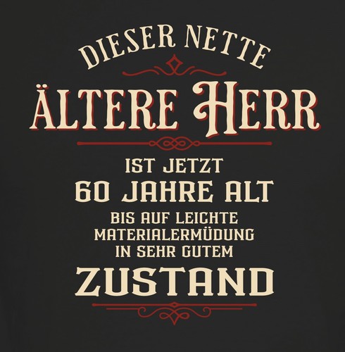 Geburtstag shirt netter - 60.geburtstag, t-shirt